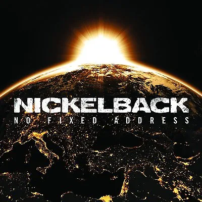 £6.69 • Buy NICKELBACK NO FIXED ADDRESS CD ALBUM (November 17th 2014)