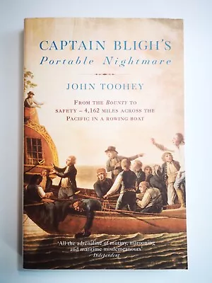 Captain Bligh's Portable Nightmare John Toohey • £15