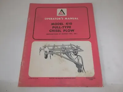 Allis Chalmers Model 410 Pull-Type Chisel Plow Operator's Manual • $10