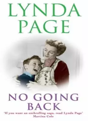 £3.08 • Buy No Going Back By Lynda Page. 9780755308798
