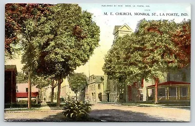 La Porte Indiana~Monroe Street Business~Methodist Episcopal ME Church~1909 PC • $8.01