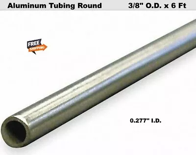  Aluminum Tubing Round  3/8  O.D. X 6 Ft Long  6061-T6  Seamless  0.277  I.D. • $46.75