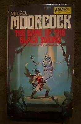 Vintage DAW Michael Moorcock - The Bane Of The Black Sword PB • $11.95