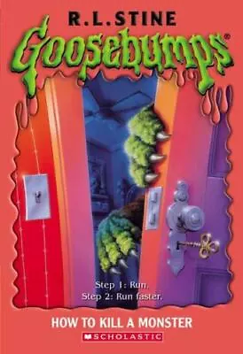 Goosebumps #46: How To Kill A Monster - RL Stine 9780439568364 Paperback • $4.28