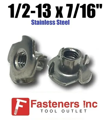 (CHOOSE QTY) 1/2-13 X 7/16  Long Barrel Stainless Steel T-Nut Tee Nut 4-Prong • $9.99