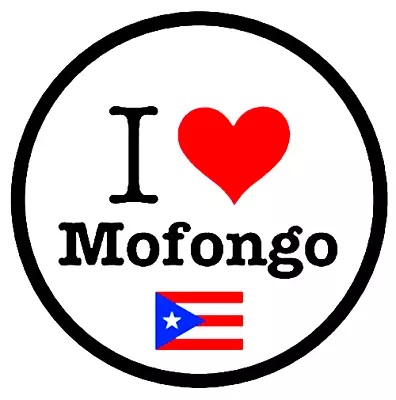  I Love Mofongo  Round 3.0  With PT Flag Auto Sticker • $1.99