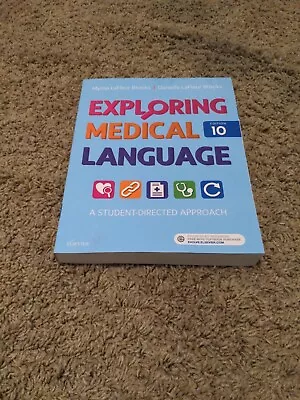 Exploring Medical Language: A Student-Directed Approach/Medical Terminology ... • $10