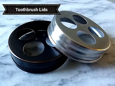 Mason Jar TOOTHBRUSH LID ~  Stainless Steel / Oil Rubbed Bronze ~ High Quality • $9.99