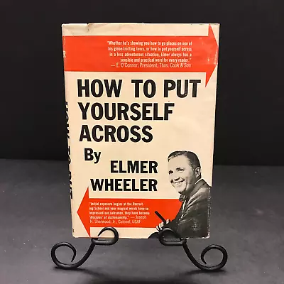 How To Put Yourself Across - Elmer Wheeler - 1962 • $101.50