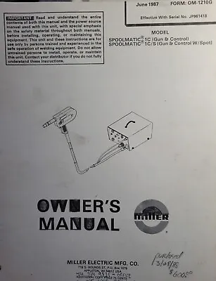 Miller Electric Welder Spoolmatic 1C Spool Gun & Control Owner & Parts Manual • $68.99