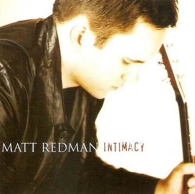 Matt Redman - Intimacy (CD 1998) Survivor Records • £1.70