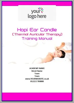 Editable HOPI EAR CANDLE Beauty Academy Training Manual Accredited ABT CPD • £25