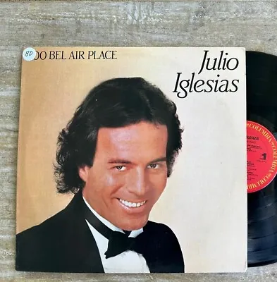 1100 Bel Air Place By Julio Iglesias (Vinyl 1984 Columbia (USA)) AL 39157 • $24.99