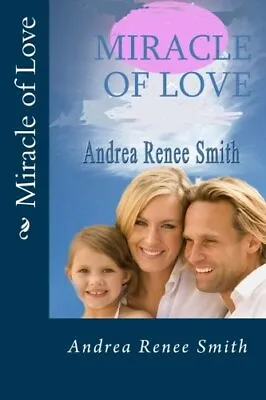 Miracle Of Love.New 9781542857277 Fast Free Shipping<| • £20.08