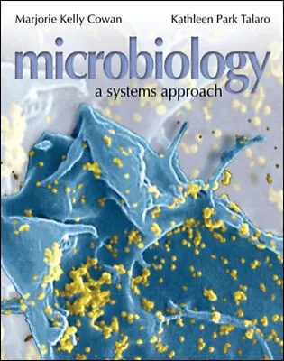 Microbiology : A Systems Approach Hardcover M. Kelly Talaro Kat • $8.23