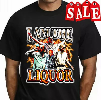 I Am The Liquor Shirt Mr Jim Lahey Vintage Shirt Unisex All Sizes TH3083 • $8.79