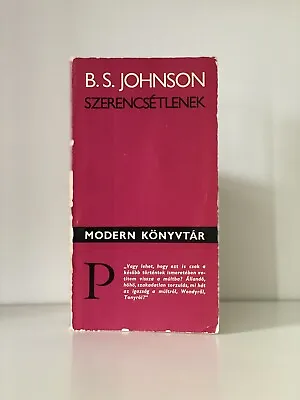 SIGNED ASSOCIATION COPY [The Unfortunates] B. S. Johnson. 1st Hungarian Edition • £475