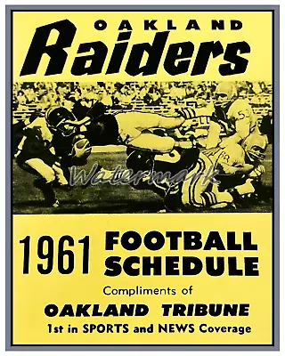 AFL 1961 Oakland Raiders Football Schedule Cover REPRINT 8 X 10 Photo Picture • $5.59