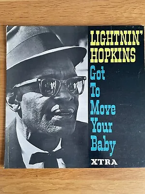 Lightnin’ Hopkins - Got To Move Your Baby Vinyl LP 1967 Blues Mono * Rare * • £18
