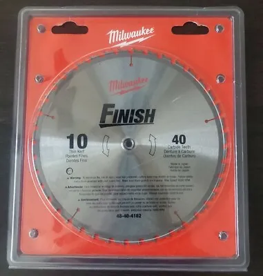 Milwaukee 48-40-4162 10 In Circular Saw Finish Blade 40 Teeth Carbide New Sealed • $12