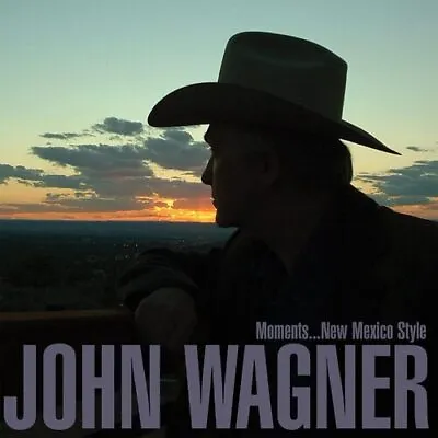 £15.99 • Buy John Wagner : Moments...New Mexico Style CD (2022) ***NEW*** Fast And FREE P & P