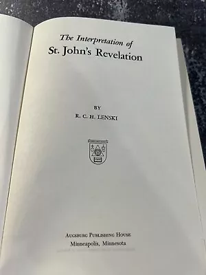 The Interpretation Of St. John's Revelation By R. C. H. Lenski • $15