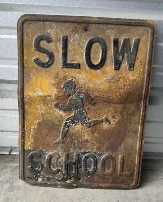 Vintage Metal Slow School Embossed Street Road Sign • $299