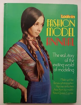 Vintage Fashion Book 1970s Look-In Fashion Model Annual World Of Modelling • £12.99