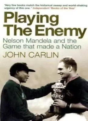 Playing The Enemy: Nelson Mandela And The Game That Made A Nati .9781843548607 • £3.43