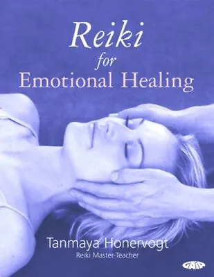 Reiki For Emotional Healing By Honervogt Tanmaya Paperback Book The Cheap Fast • £4.99