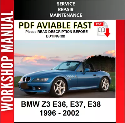 Bmw Z3 1996 1997 1998 1999 2000 2001 2002 Service Repair Workshop Manual • $8.99