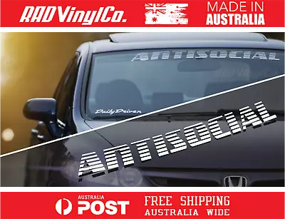 ANTISOCIAL Car Windshield Banner JDM | Van Ute Car Sticker | Vinyl Sticker Decal • $34.72