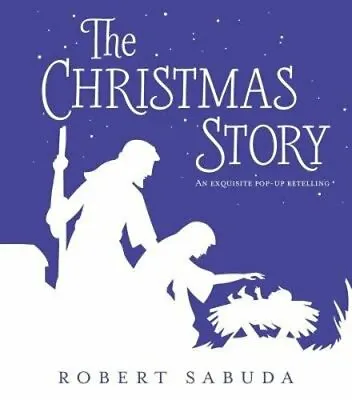 $22.81 • Buy The Christmas Story: An Exquisite Pop-up Retelling By Robert Sabuda: New