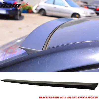 Fits 10-16 BENZ W212 VRS Style Roof Spoiler Wing Unpainted - PUF • $60.99