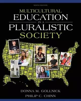 MULTICULTURAL EDUCATION IN A PLURALISTIC SOCIETY (9TH By Donna M. Gollnick VG • $27.81