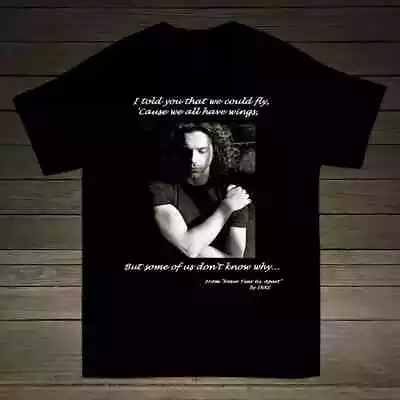 Collection Michael Hutchence Quotes Basic Black All Size Unisex T-Shirt S2808 • $22.99