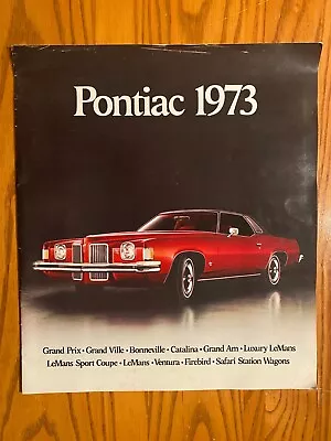 1973 Pontiac Sales Brochure - Grand Prix Grand Ville Firebird Lemans Wagons • $7.49