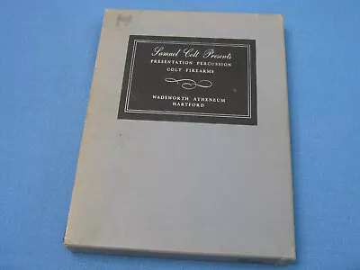 Samuel Colt Presents Presentation Percussion Colt Firearms In Slipcase 1961 • $14.75