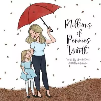 Millions Of Pennies Worth - Paperback By Doster Amanda - VERY GOOD • $17.17