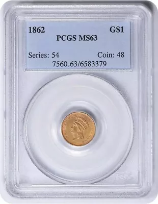 1862 $1 Gold Type 3 MS63 PCGS • $945
