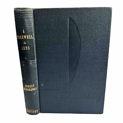 Ernest Hemingway A FAREWELL TO ARMS Hardcover 1929 PF Collier • $35