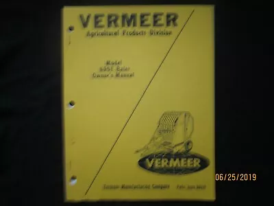 VERMEER 605E  Baler Owner's Operator`s  Maintenance Parts Manual Original 1977 • $36.18