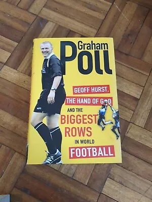 Geoff Hurst The Hand Of God And The Biggest Rows In World Football By Graham... • £3.99