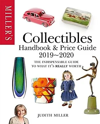 Miller's Collectibles Handbook & Price Guide 2019/2020 (Mil... By Miller Judith • £10.99