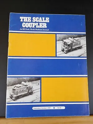 Scale Coupler 1987 Sept Oct HO Scale Model Railroad Journal • $6