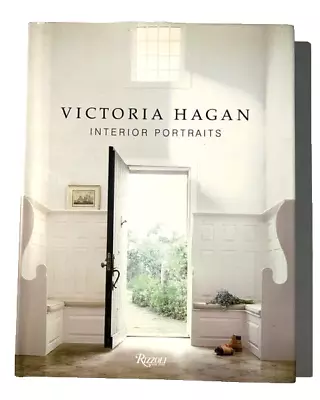 New VICTORIA HAGAN: Interior Portraits By Victoria Hagan (hardcover) • $29