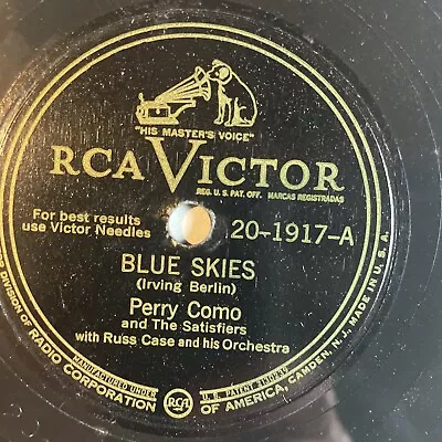 10  78 RPM-Perry Como-Blue Skies/Girl Of My Dreams/RCA Victor 20-1917 • $10