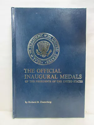 SPECIAL Official Inaugural Medals Of Presidents Of The United States Dusterberg • $15.95