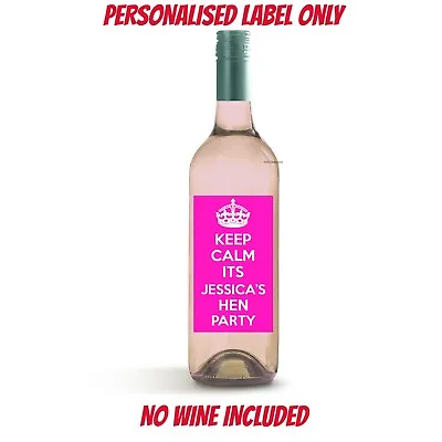 Personalised Keep Calm Hen Night Party Mini Wine Bottle Stickers Labels Gift X 8 • £4
