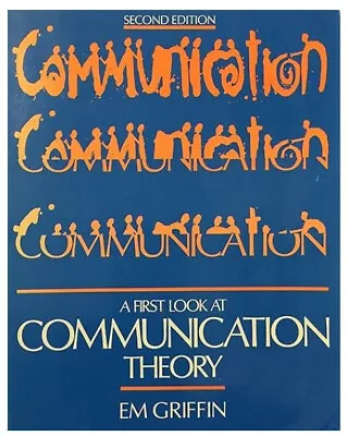 A First Look At Communication Theory Em Griffin Second Edition Paperback • $13.95